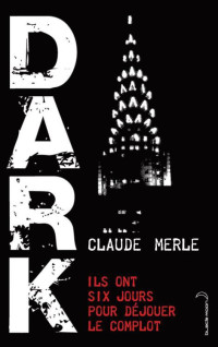 Claude Merle [Merle, Claude] — Dark