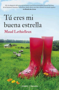 Maud Lethielleux — Tú eres mi buena estrella