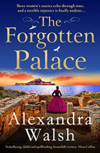 Alexandra Walsh — The Forgotten Palace
