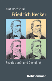 Kurt Hochstuhl — Friedrich Hecker