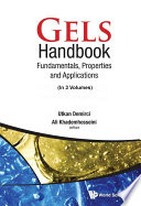 Demirci, Utkan and Khademhosseini, Ali — Gels Handbook: Fundamentals, Properties, Applications (In 3 Volumes)