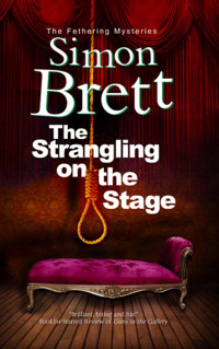 Simon Brett — The Strangling on the Stage