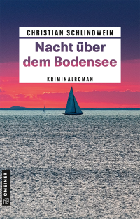 Christian Schlindwein — Nacht über dem Bodensee