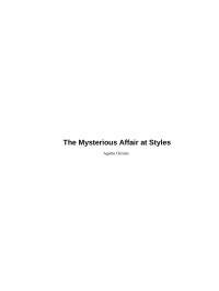 Agatha Christie — The Mysterious Affair at Styles (Hercule Poirot, #01)