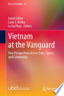 Jamie Gillen, Liam C. Kelley, Le Ha Phan — Vietnam at the Vanguard