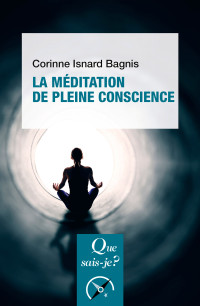 Corinne Isnard Bagnis — La Méditation de pleine conscience