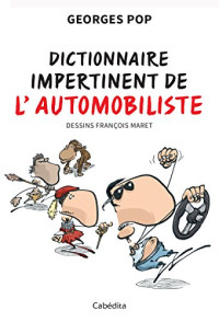 Georges Pop — Dictionnaire impertinent de l'automobiliste