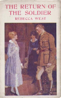 Rebecca West — The Return of the Soldier