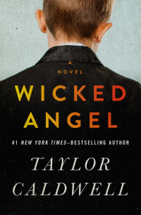 Taylor Caldwell — Wicked Angel