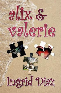 Ingrid Diaz — Alix & Valerie