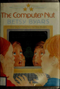 Byars, Betsy Cromer;Byars, Guy, ill — The computer nut