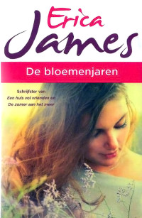 Erica James — De bloemenjaren