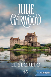 Julie Garwood — El secreto