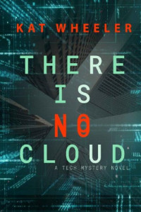 Kat Wheeler — There is No Cloud