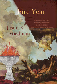 Jason K. Friedman — Fire Year