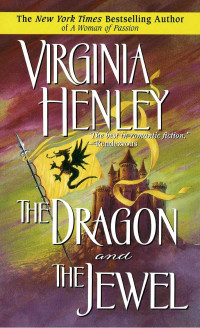Virginia Henley — The Dragon and the Jewel