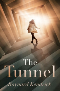 Baynard Kendrick — The Tunnel