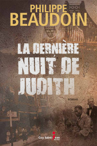 Philippe Beaudoin — La dernière nuit de Judith