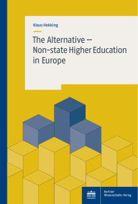 Klaus Hekking — The Alternative – Non-state Higher Education in Europe