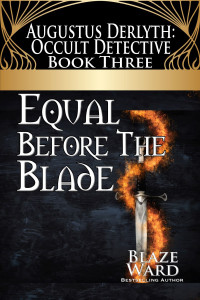 Blaze Ward — Equal Before the Blade
