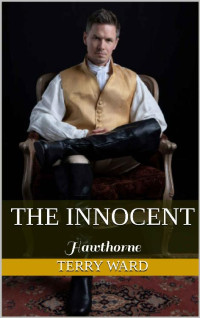 Terry Ward — The Innocent: Hawthorne
