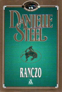 Danielle Steel — Ranczo