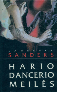 Lawrence Sanders — Hario Dancerio meiles