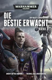 Various Authors — Die Bestie Erwacht Band 3