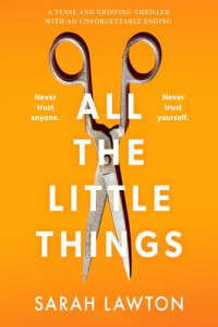 Sarah Lawton  — All the Little Things