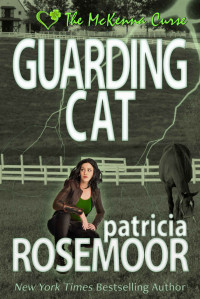 Patricia Rosemoor [Rosemoor, Patricia] — Guarding Cat