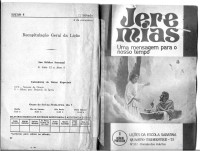 lição escola sabatina 1975 - 4º trimestre parte 1 - Jeremias, uma mensagem para o nosso tempo — lição escola sabatina 1975 - 4º trimestre parte 1 - Jeremias, uma mensagem para o nosso tempo