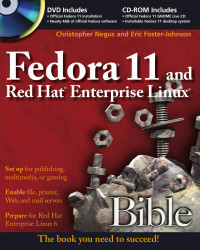 Christopher Negus — Fedora 11 and Red Hat Enterprise Linux Bible