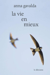  — La Vie en mieux