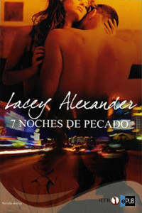 Lacey Alexander — Siete noches de pecado