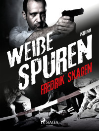 Fredrik Skagen — Weiße Spuren