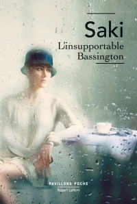 SAKI — L'Insupportable Bassington