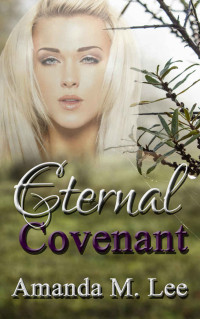 Amanda M. Lee  — Eternal Covenant (Living Covenant 3)