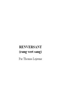 Lejeune Thomas [Lejeune Thomas] — Renversant, rang vert sang