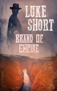 Luke Short — Brand of Empire