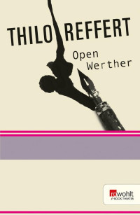Reffert, Thilo — Open Werther