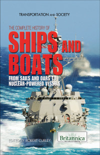 Robert Curley — The Complete History of Ships and Boats