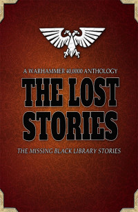 Various Authors — The Lost Stories