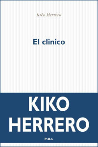 Kiko Herrero — El Clínico