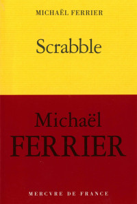 Michaël Ferrier — Scrabble