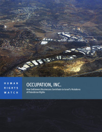 Human Rights Watch — Occupation, Inc