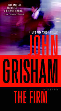 Grisham, John — The Firm: A Novel