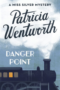 Patricia Wentworth — Danger Point