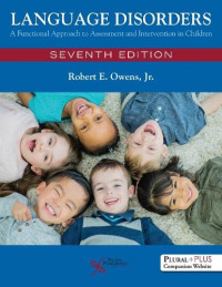 Robert E. Owens Jr. — Language Disorders: A Functional Approach to Assessment and Intervention in Children