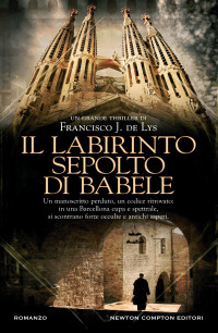 Francisco J. de Lys — Il labirinto sepolto di Babele