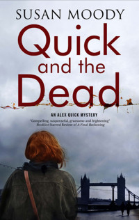 Susan Moody — Quick and the Dead